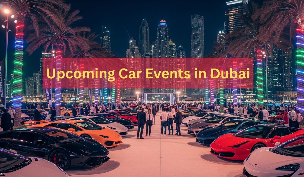 Upcoming Car Events in Dubai